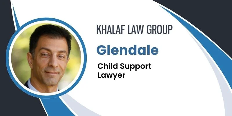 best glendale child support lawyer